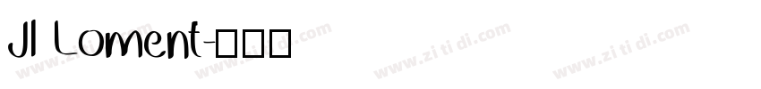 JI Loment字体转换